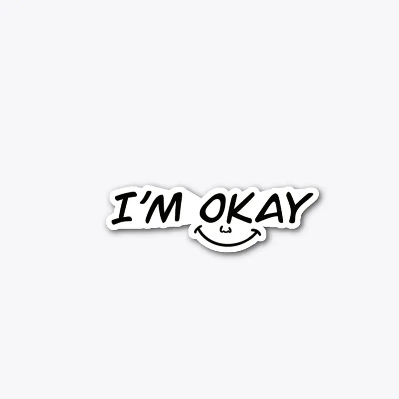 Im Okay Sticker